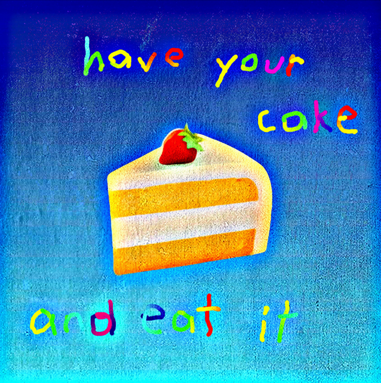 Image 2 of Have Your Cake
